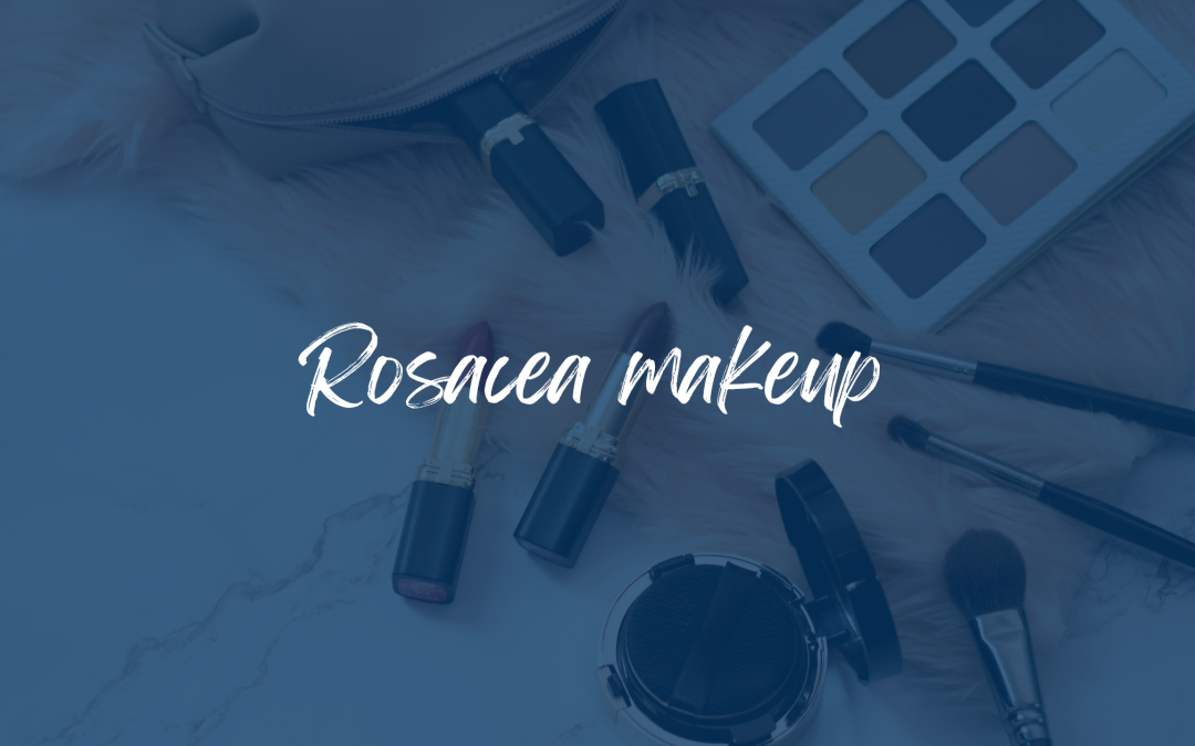 Natural makeup for rosacea